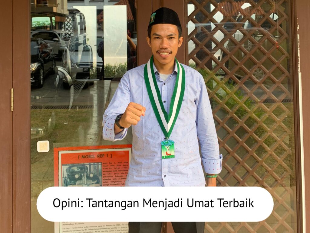 Opini: Tantangan Menjadi Umat Terbaik